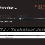 Lanseta YAMAGA CALISTA 76ML/TJ TECHNICAL JERK 2.293m 20gr Fuji Titanium Torzite